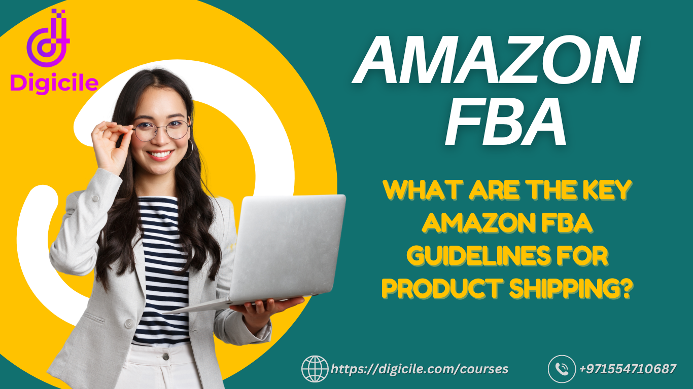 amazon fba guidelines