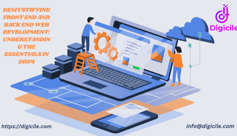 Demystifying Front End and Back End Web Development