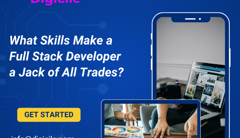 What Skills Make a Full Stack Developer a Jack of All Trades?