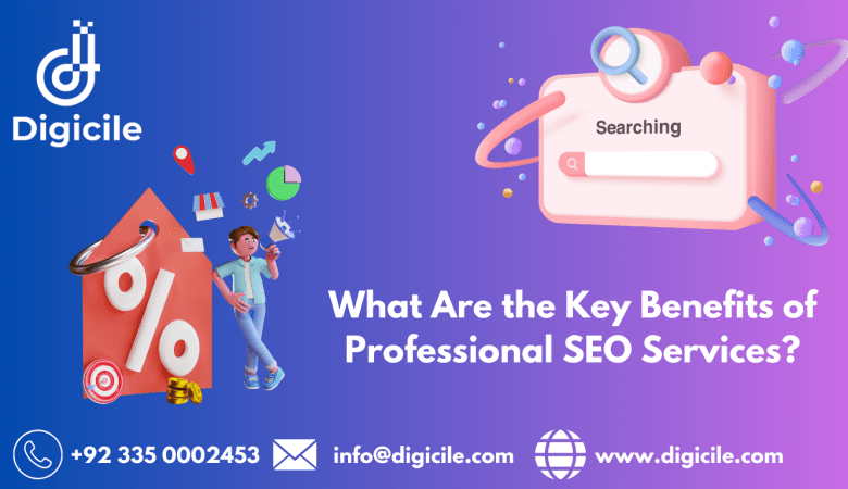 What Are the Key Benefits of Professional SEO Services?